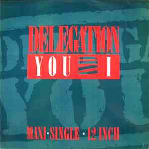 Delegation - You And I (Remix '87)