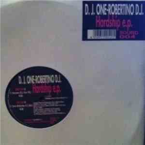 DJ One & Robertino DJ - Hardship E.P.