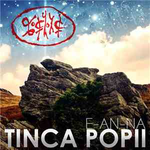 E-an-na - Tinca Popii