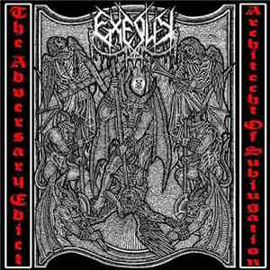 Exequy - The Adversary Edict / Architect Of Subjugation
