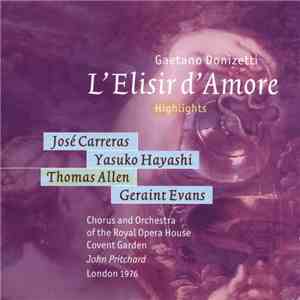 Gaetano Donizetti - L'Elisir D'amore Highlights