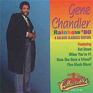 Gene Chandler - Rainbow '80 - A Golden Classics Edition