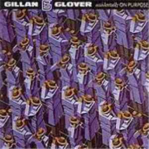 Gillan & Glover - Accidentally On Purpose