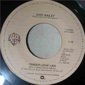 Judy Bailey  - Tender Lovin' Lies