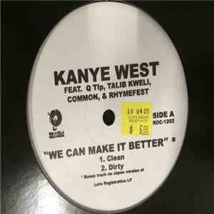 Kanye West - We Can Make It Better