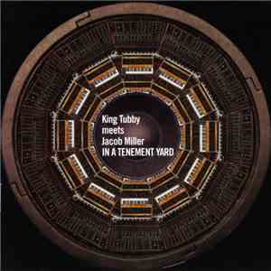 King Tubby Meets Jacob Miller - In A Tenement Yard
