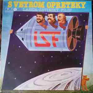 Lasica • Satinský • Filip - S Vetrom Opreteky