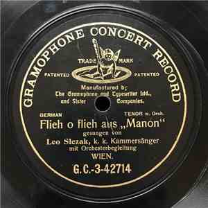 Leo Slezak, K. K. Kammersänger - Flieh O Flieh Aus "Manon" / Traum Aus "Manon"