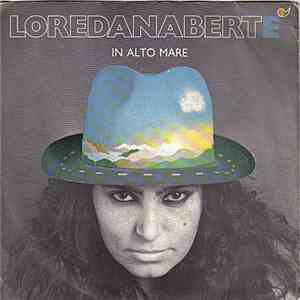 Loredana Berte' - In Alto Mare
