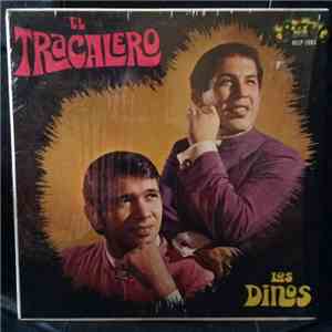 Los Dinos - El Tracalero