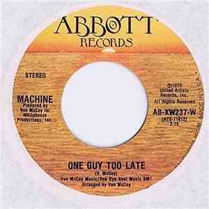 Machine  - One Guy Too Late