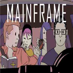 Mainframe - Self Titled