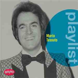 Mario Tessuto - Mario Tessuto - Playlist