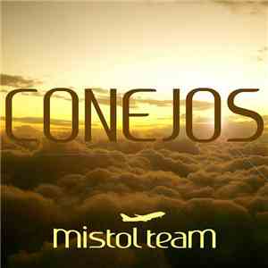 Mistol Team - Conejos EP
