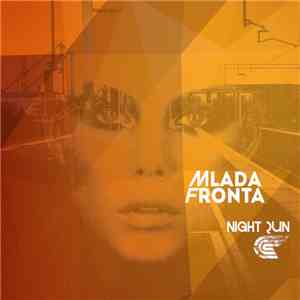 Mlada Fronta - Night Run