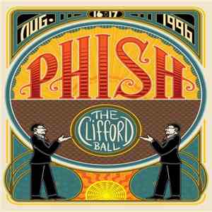 Phish - The Clifford Ball