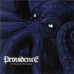 Providence  - Far Beyond Our Depth