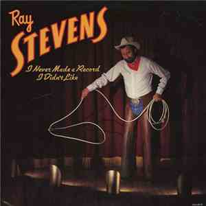Ray Stevens - I Never Made A Record I Didn't Like