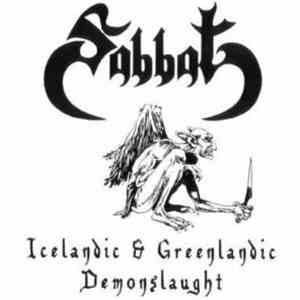 Sabbat - Icelandic & Greenlandic Demonslaught