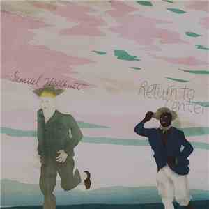 Samuel Hällkvist - Return To Center