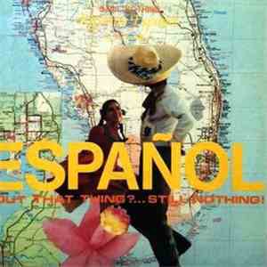 Still Nothing - Rhythm Español (Go For The Magic)