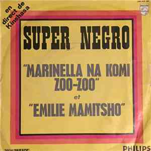 Super Negro - Marinella Na Komi Zoo-Zoo