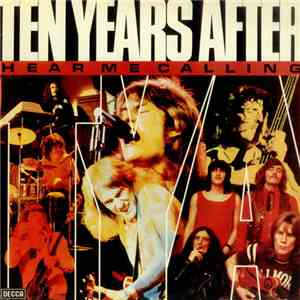 Ten Years After - Hear Me Calling