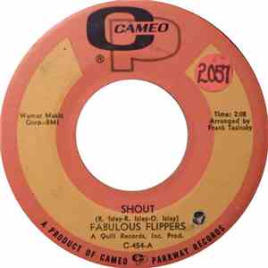 The Fabulous Flippers - Shout / Turn On Your Love Light