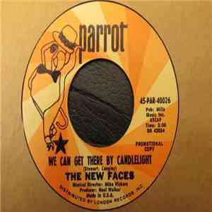 The New Faces - We Can Get There By Candlelight / The Yellow Road