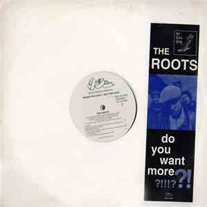 The Roots - Do You Want More?!!!??!