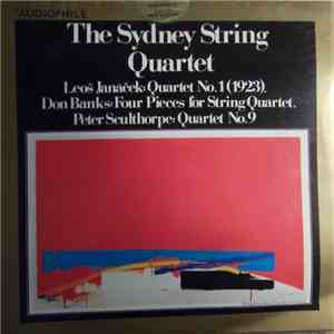 The Sydney String Quartet / Leoš Janáček, Don Banks, Peter Sculthorpe - The Sydney String Quartet