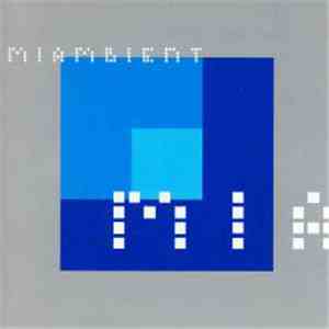 Various - Miambient Vol.1: Continuous Mix From The Womb
