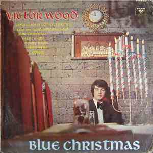 Victor Wood  - Blue Christmas