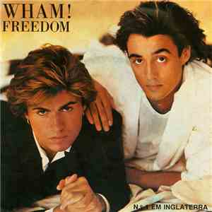 Wham! - Freedom