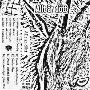 Allt är dött - S/T