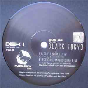 Aux 88 Present Black Tokyo - Shadow Dancing