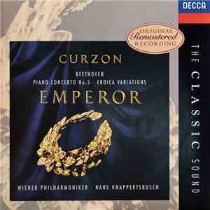 Beethoven, Hans Knappertsbusch, Curzon, The Vienna Philharmonic Orchestra - Piano Concerto No. 5, "Emperor" / Eroica Variations