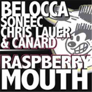 Belocca & Soneec & Lauer & Canard - Raspberry Mouth