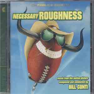 Bill Conti - Necessary Roughness