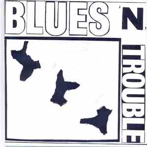 Blues 'N' Trouble - Blues 'N' Trouble