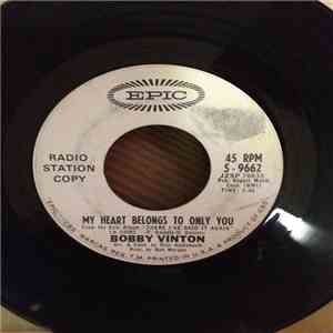 Bobby Vinton - My Heart Belongs To Only You