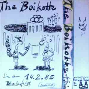 Boikottz - Live Am 14.2.85 Bielefeld + Ep
