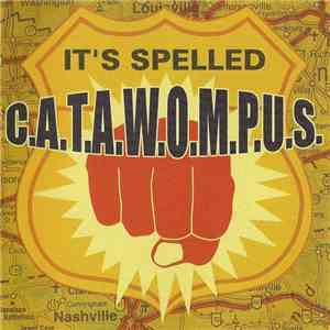 Catawompus - It's Spelled C.A.T.A.W.O.M.P.U.S.