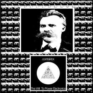 Contraktor - The Will To Power Electronics