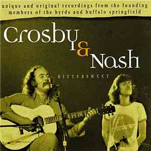 Crosby & Nash - Bittersweet