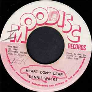 Dennis Walks / The Rhythm Rulers - Heart Don't Leap