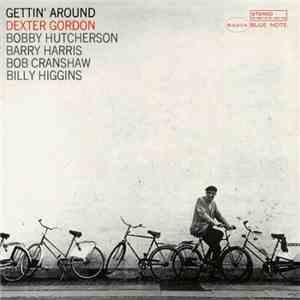 Dexter Gordon - Gettin' Around