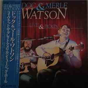Doc & Merle Watson - Live & Pickin'