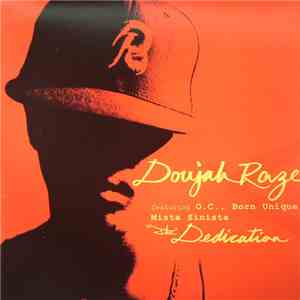 Doujah Raze - The Dedication (Hold That Heat)