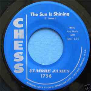 Elmore James - The Sun Is Shining